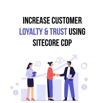 Feature-Loyalty-&-Trust-using-Sitecore-CDP-2